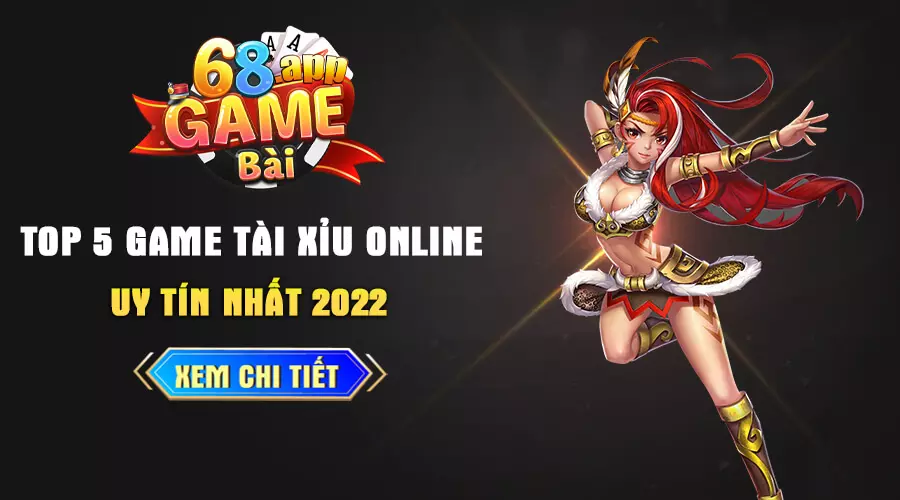 Top 5 game đánh tài xỉu online uy tín nhất 2022