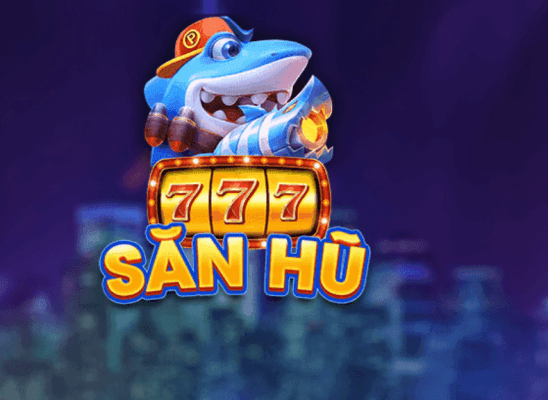 Game Nổ hũ Săn hũ 777