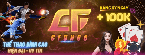 Đánh giá về trải nghiệm khi tải game bài đổi thưởng Cfun 68