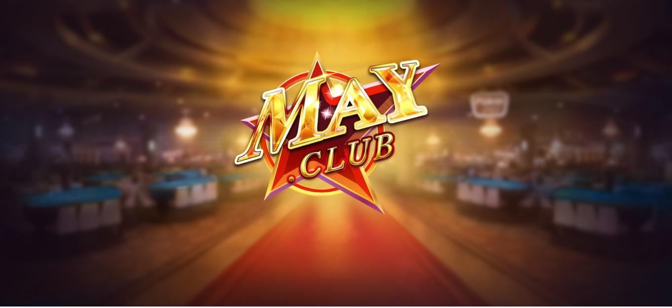 Link Tải Game Bài Đổi Thưởng May club