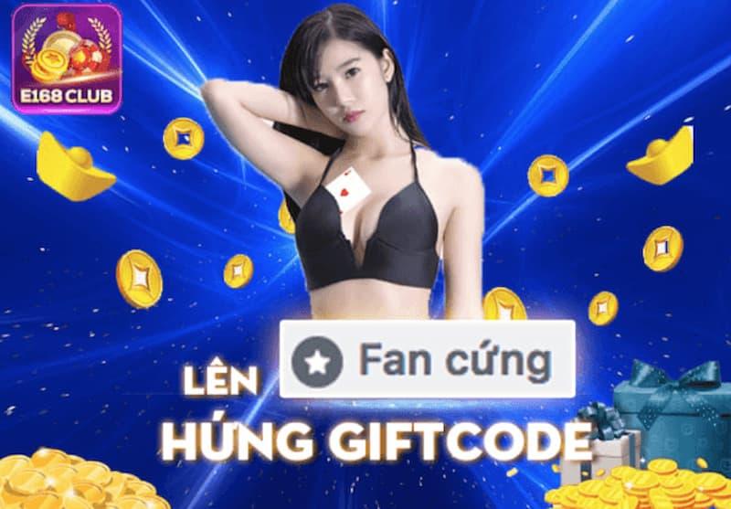 Cày lên fan cứng để nhận mã code tại E168