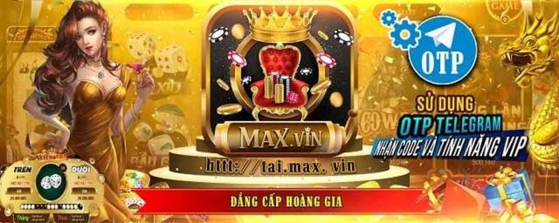 Cổng game Maxvin với nhiều trò chơi hấp dẫn